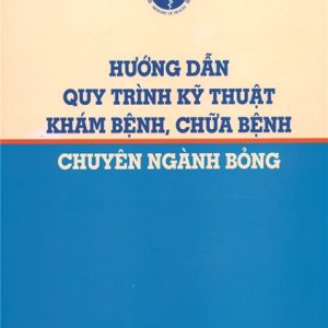 [Gốc] HD QTKT Khám Bệnh Chữa Bệnh Chuyên Ngành Bỏng - BYT 2015 - Cuốn