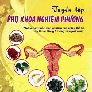 [Gốc] Tuyển Tập Phụ Khoa Nghiệm Phương - 2012 - Cuốn