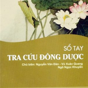 [Gốc] Sổ Tay Tra Cứu Đông Dược - 2011 - Cuốn