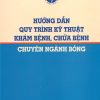[Gốc] HD QTKT Khám Bệnh Chữa Bệnh Chuyên Ngành Bỏng - BYT 2015 - Cuốn