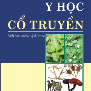 [Gốc] Y Học Cổ Truyền (Bác Sĩ Đa Khoa) - BYT 2022 - Cuốn