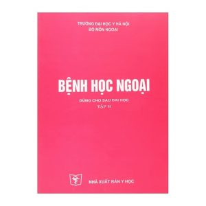 [Gốc] Bệnh Học Ngoại HN - Tập 2 - Cuốn