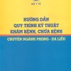 [Gốc] HD QTKT Khám Bệnh Chữa Bệnh Chuyên Ngành Phong - Da Liễu - BYT 2015 - Cuốn
