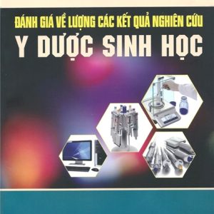 [Gốc] Đánh Giá Về Lượng Các Kết Quả Nghiên Cứu Y Dược Sinh Học - BYT 2015 - Cuốn